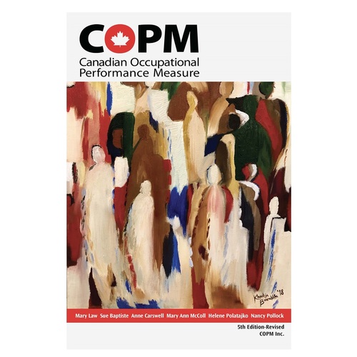 Canadian Occupational Performance Measure (COPM)- Manual 5th Edition