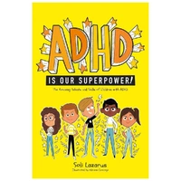 ADHD Is Our Superpower