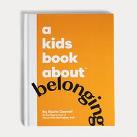 A Kids Book About Belonging 