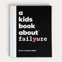 A Kids Book About Failure 