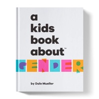 A Kids Book About Gender