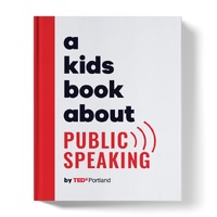 A Kids Book About Public Speaking