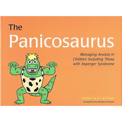Panicosaurus: Managing Anxiety in Children Including Those with Asperger Syndrome