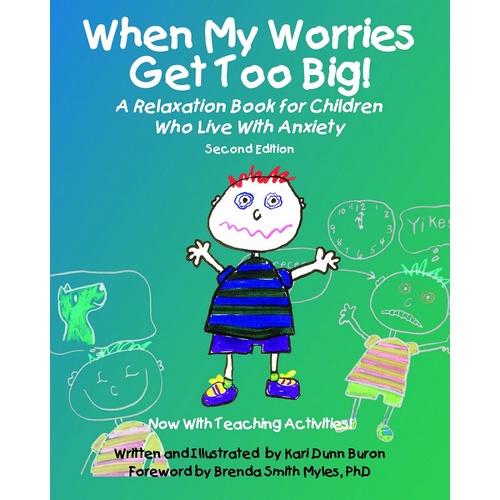When My Worries Get Too Big!: A Relaxation Book for Children Who Live with Anxiety