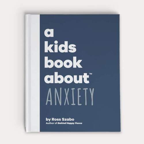 A Kids Book About Anxiety 