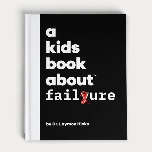 A Kids Book About Failure 