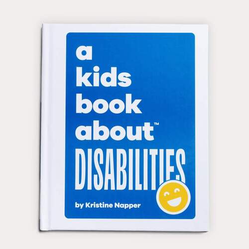 A Kids Book About Disabilities 