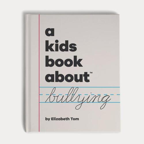 A Kids Book About Bullying 