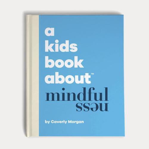 A Kids Book About Mindfulness 
