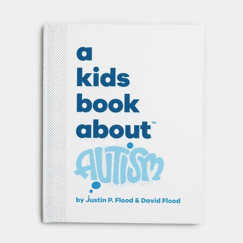 A Kids Book About Autism
