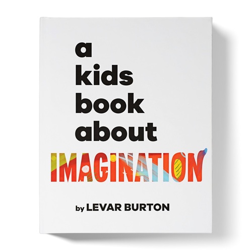 A Kids Book About Imagination