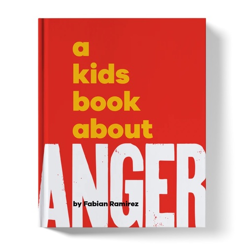 A Kids Book About Anger