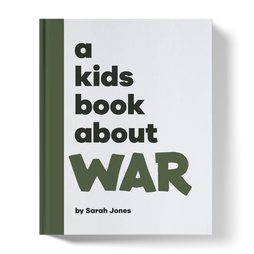 A Kids Book About War