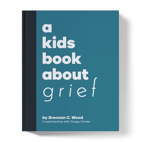 A Kids Book About Grief