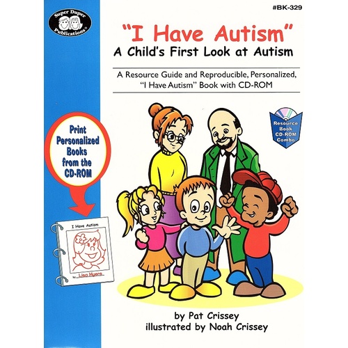 I Have Autism - A Child's First Look At Autism